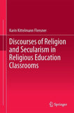 Discourses of Religion and Secularism in Religious Education Classrooms