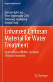 Enhanced Chitosan Material for Water Treatment