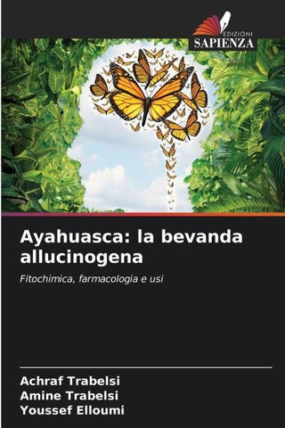 Ayahuasca: la bevanda allucinogena