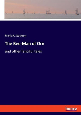 The Bee-Man of Orn