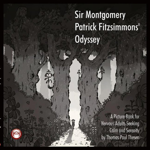 Sir Montgomery Patrick Fitzsimmons' Odyssey