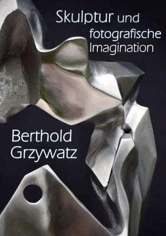 Skulptur und fotografische Imagination