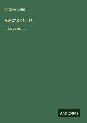 A Monk of Fife