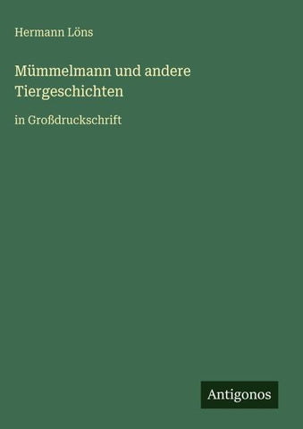 Mümmelmann und andere Tiergeschichten