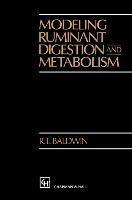 Modeling Ruminant Digestion and Metabolism