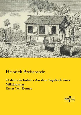 21 Jahre in Indien - Aus dem Tagebuch eines Militärarztes