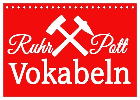 Ruhrpott Vokabeln (Tischkalender 2026 DIN A5 quer), CALVENDO Monatskalender