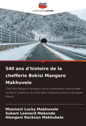 540 ans d'histoire de la chefferie Bokisi Mangoro Makhuvele