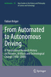 From Automated to Autonomous Driving