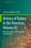 History of Rabies in the Americas, Volume III