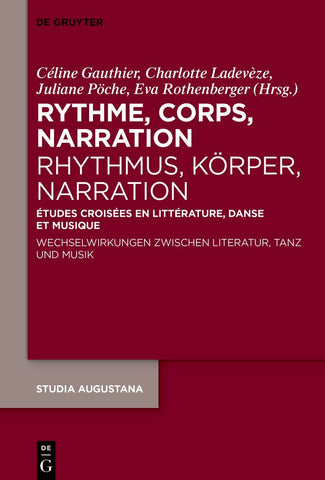 Rythme, corps, narration / Rhythmus, Körper, Narration