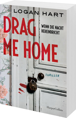 Drag me Home. Wenn die Nacht hereinbricht