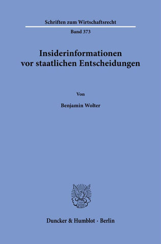 Insiderinformationen vor staatlichen Entscheidungen