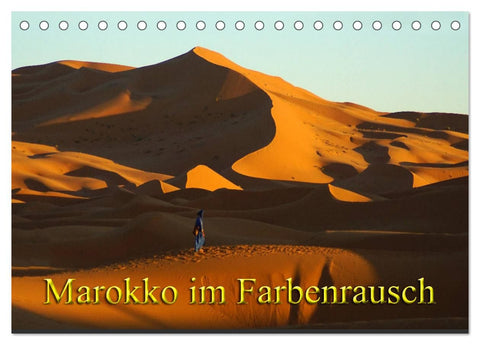 Marokko im Farbenrausch (Tischkalender 2026 DIN A5 quer), CALVENDO Monatskalender