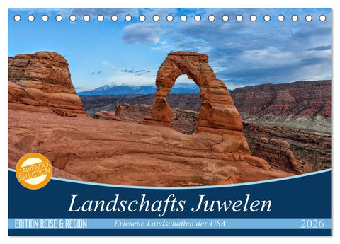 Landschafts Juwelen - Erlesene Landschaften der USA (Tischkalender 2026 DIN A5 quer), CALVENDO Monatskalender