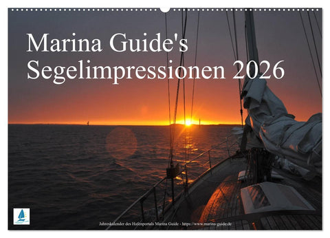 Marina Guide's Segelimpressionen 2026 (Wandkalender 2026 DIN A2 quer), CALVENDO Monatskalender