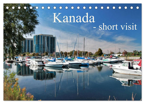 Kanada - short visit (Tischkalender 2026 DIN A5 quer), CALVENDO Monatskalender