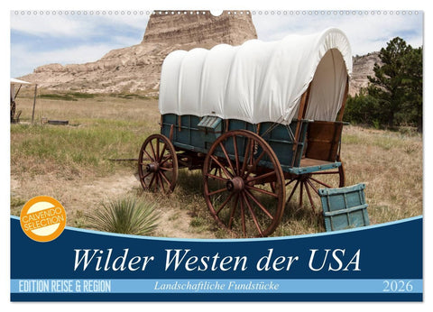 Wilder Westen USA (Wandkalender 2026 DIN A2 quer), CALVENDO Monatskalender