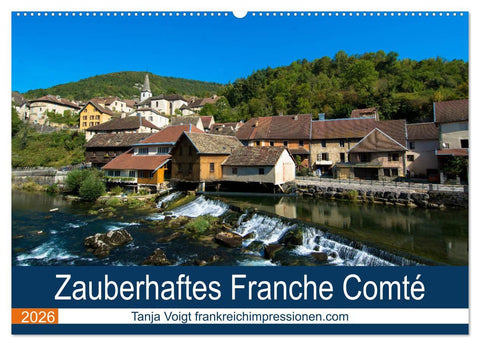 Zauberhaftes Franche Comté (Wandkalender 2026 DIN A2 quer), CALVENDO Monatskalender