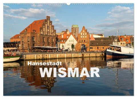 Hansestadt Wismar (Wandkalender 2026 DIN A2 quer), CALVENDO Monatskalender