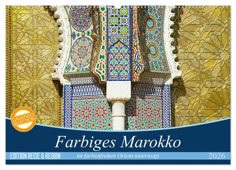 Farbiges Marokko (Wandkalender 2026 DIN A2 quer), CALVENDO Monatskalender