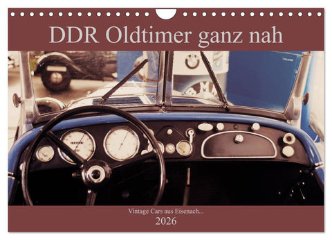 DDR Oldtimer ganz nah (Wandkalender 2026 DIN A4 quer), CALVENDO Monatskalender