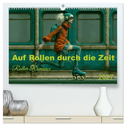Auf Rollen durch die Zeit (hochwertiger Premium Wandkalender 2027 DIN A2 quer), Kunstdruck in Hochglanz