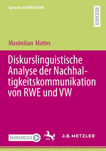 Diskurslinguistische Analyse der Nachhaltigkeitskommunikation von RWE und VW