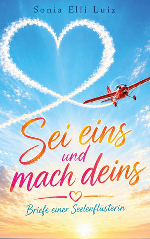 Sei eins und mach deins