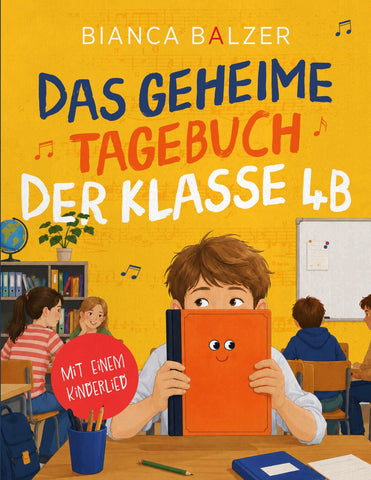 Das geheime Tagebuch der Klasse 4 B