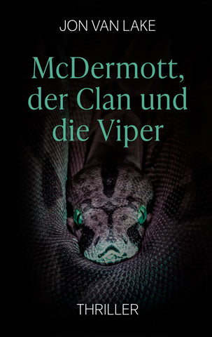 McDermott, der Clan und die Viper