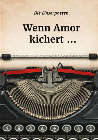Wenn Amor kichert ...