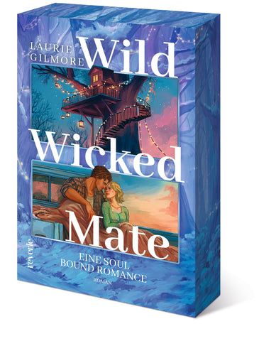 Wild Wicked Mate. Eine soul bound Romance
