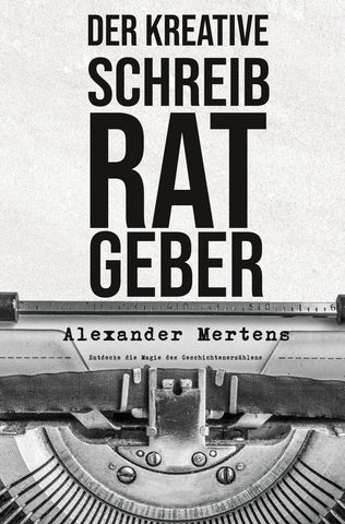 Der kreative Schreibratgeber