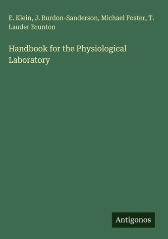 Handbook for the Physiological Laboratory