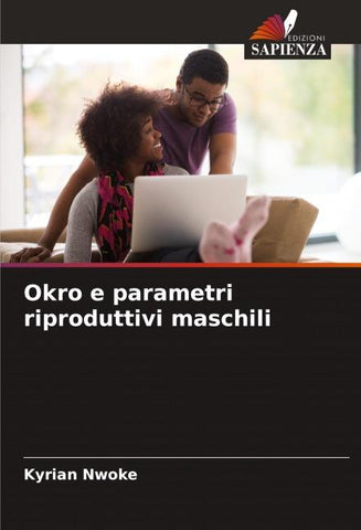 Okro e parametri riproduttivi maschili