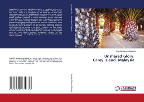Unshared Glory: Carey Island, Malaysia