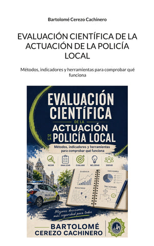 Evaluación científica de la actuación de la Policía Local