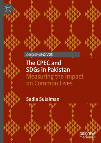The CPEC and SDGs in Pakistan
