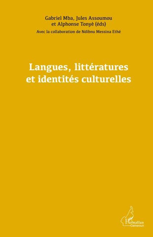 Langues, littératures et identités culturelles