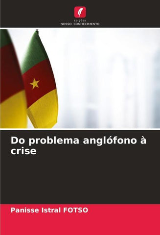 Do problema anglófono à crise