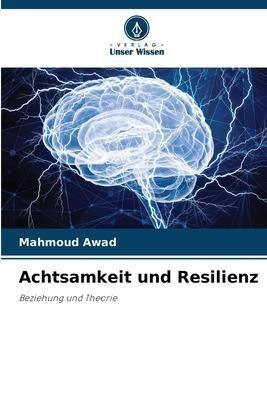 Achtsamkeit und Resilienz