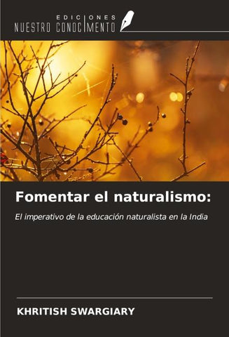 Fomentar el naturalismo: