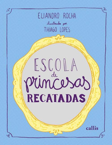 Escola de Princesas Recatadas