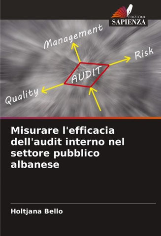 Misurare l'efficacia dell'audit interno nel settore pubblico albanese