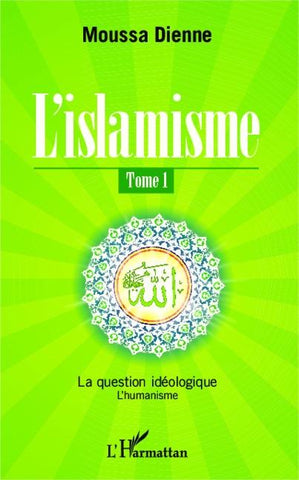 L'islamisme (Tome 1)