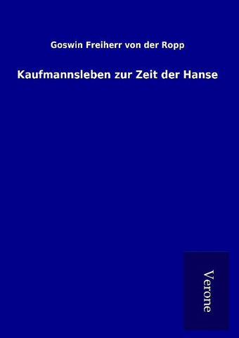 Kaufmannsleben zur Zeit der Hanse