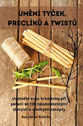 UM¿NÍ TY¿EK, PRECLÍK¿ A TWIST¿