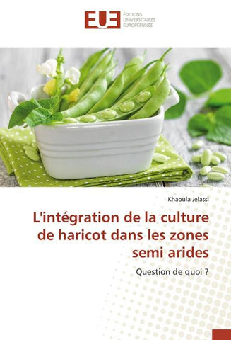 L'intégration de la culture de haricot dans les zones semi arides