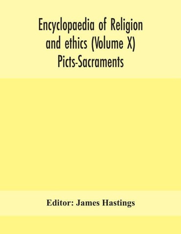 Encyclopaedia Of Religion And Ethics (Volume X) Picts-Sacraments